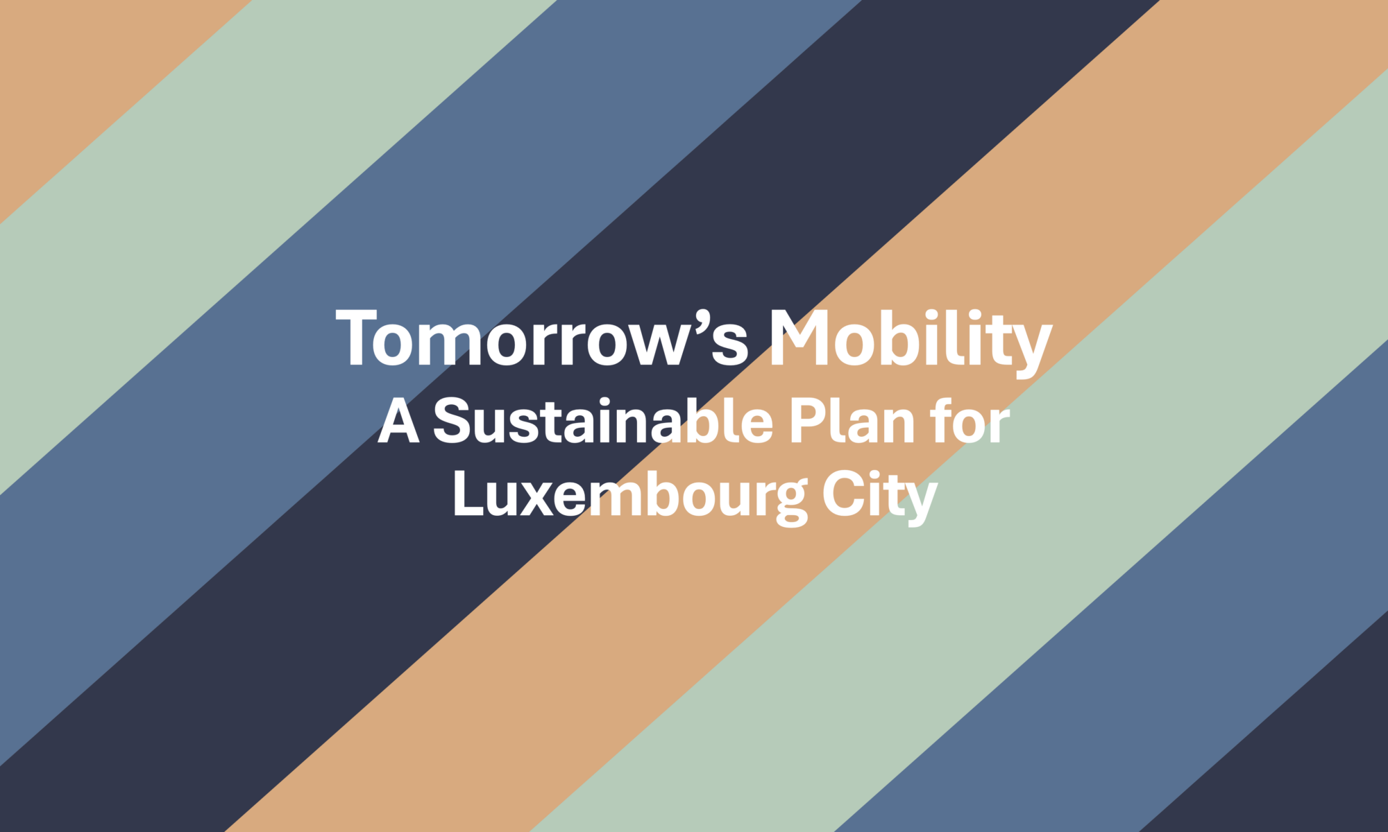 Tomorrow’s Mobility: A Sustainable Plan for Luxembourg City